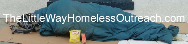 The Little Way Homeless Outreach - Feed the homeless
